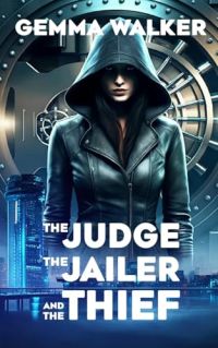 The Judge, the Jailer and the Thief cover