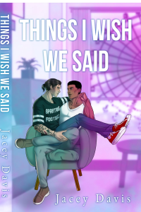 Things I Wish We Said cover