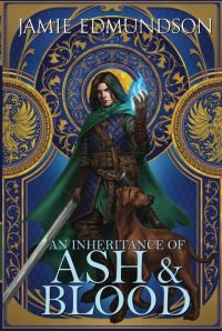 An Inheritance of Ash and Blood cover