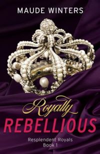 Royally Rebellious cover