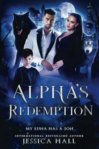 Alpha's Redemption- My luna Has A Son cover
