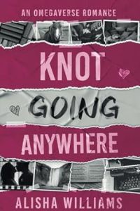 Knot Going Anywhere cover
