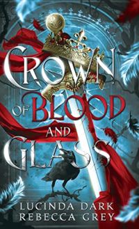 Crown of Blood and Glass cover