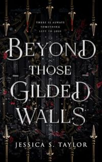 Beyond Those Gilded Walls cover