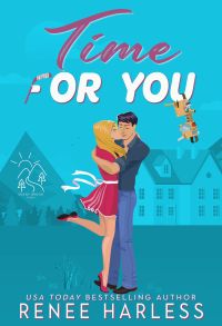 Time For You: Small town, age gap, hockey, forced proximity cover