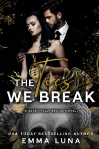 The Ties We Break cover