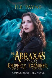 The Abraxas Prophecy Examined cover
