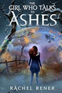 The Girl Who Talks to Ashes cover