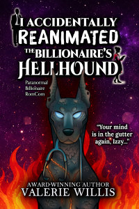 I Accidentally Reanimated the Billionaire's Hellhound cover