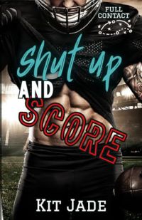 Shut Up and Score cover