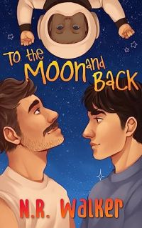 To the Moon and Back - Alternative Cover cover