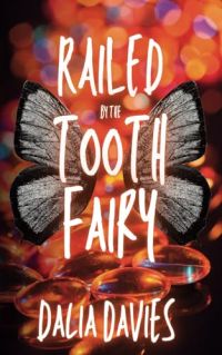 Railed by the Tooth Fairy cover