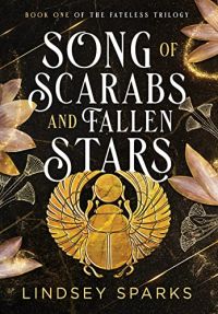 Song of Scarabs and Fallen Stars cover