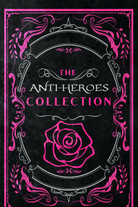 The Anti Heroes Collection cover
