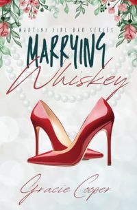 Marrying Whiskey cover