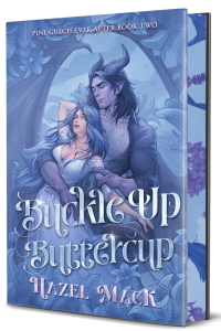 Limited Edition Hardcover: Buckle Up, Buttercup cover