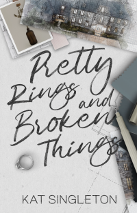 Pretty Rings and Broken Things cover