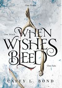 When Wishes Bleed cover