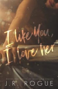 I Like You, I Love Her cover