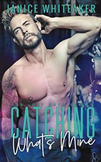 Catching What's Mine cover