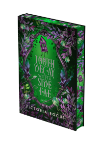 Tooth Decay With A Side Of Fae cover