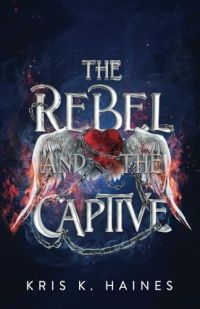 The Rebel and the Captive cover
