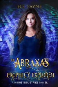 The Abraxas Prophecy Explored cover