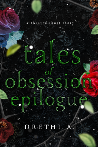 Tales of Obsession Epilogue: A Twisted Short Story cover