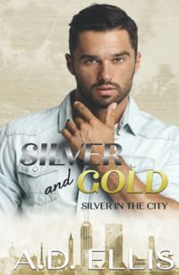 Silver and Gold cover