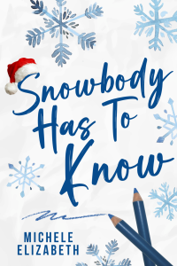 Snowbody Has To Know cover