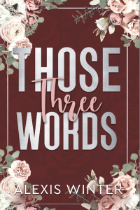 Those Three Words cover