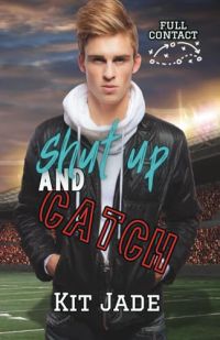 Shut Up and Catch cover