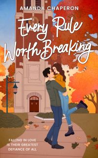 Every Rule Worth Breaking cover