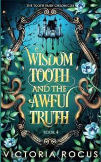 Wisdom Tooth And The Awful Truth cover