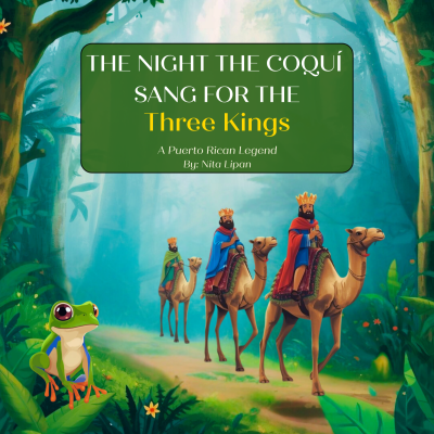 THE NIGHT THE COQUI SANG FOR THE THREE KINGS + Celeste the Frog Bundle