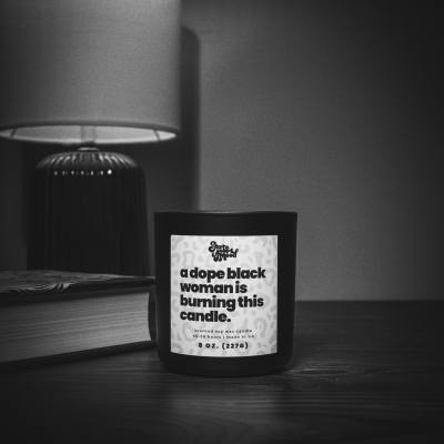 Dope Black Woman Candle | 8 oz