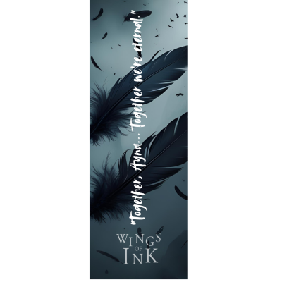 Wings of Ink Bookmark "Together, Ayna..."