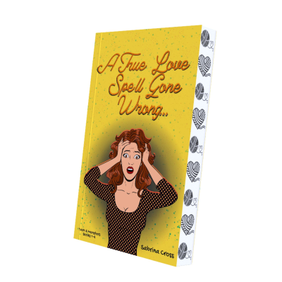 A True Love Spell Gone Wrong