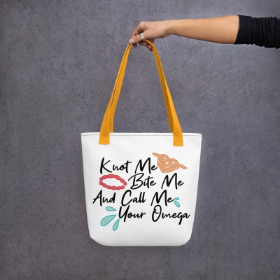 Knot Me Bite Me And Call Me Your Omega Tote