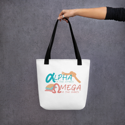 Alpha in the Streets Omega in the Sheets Tote