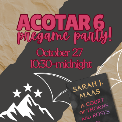 Ticket - ACOTAR 6 Pregame Party(10:30pm-midnight)