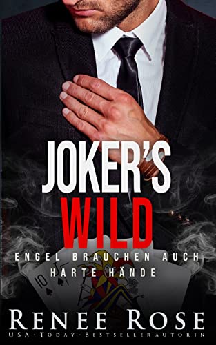 Joker’s Wild – Engel brauchen auch harte Hände