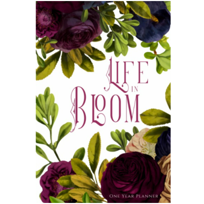 Life in Bloom