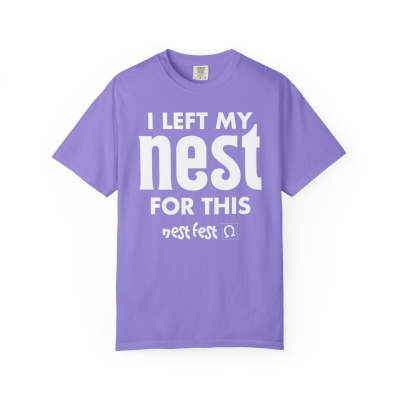 I Left my Nest for this Tee VIOLET
