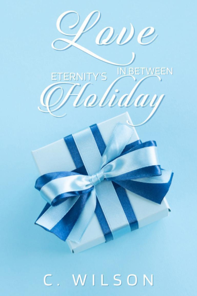 Love in between Eternity’s Holiday