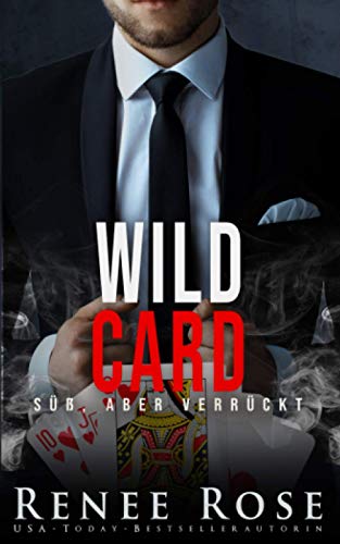 Wild Card – Süß, aber verrückt