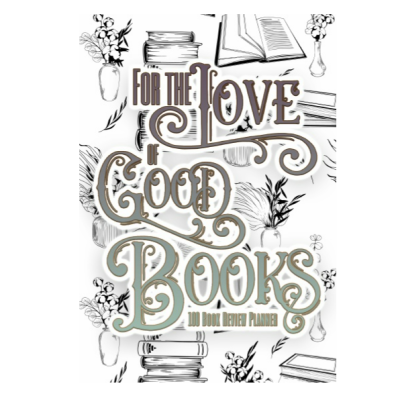 For the Love of Good Books