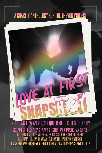 Love At First Snapshot: A Charity Anthology