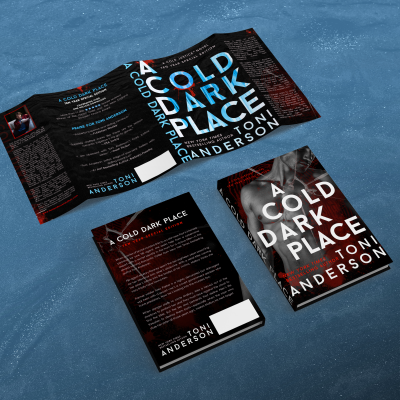 A Cold Dark Place (Ten Year Special Edition)