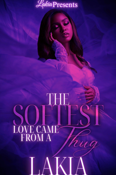 The Softest Love Came From A Thug